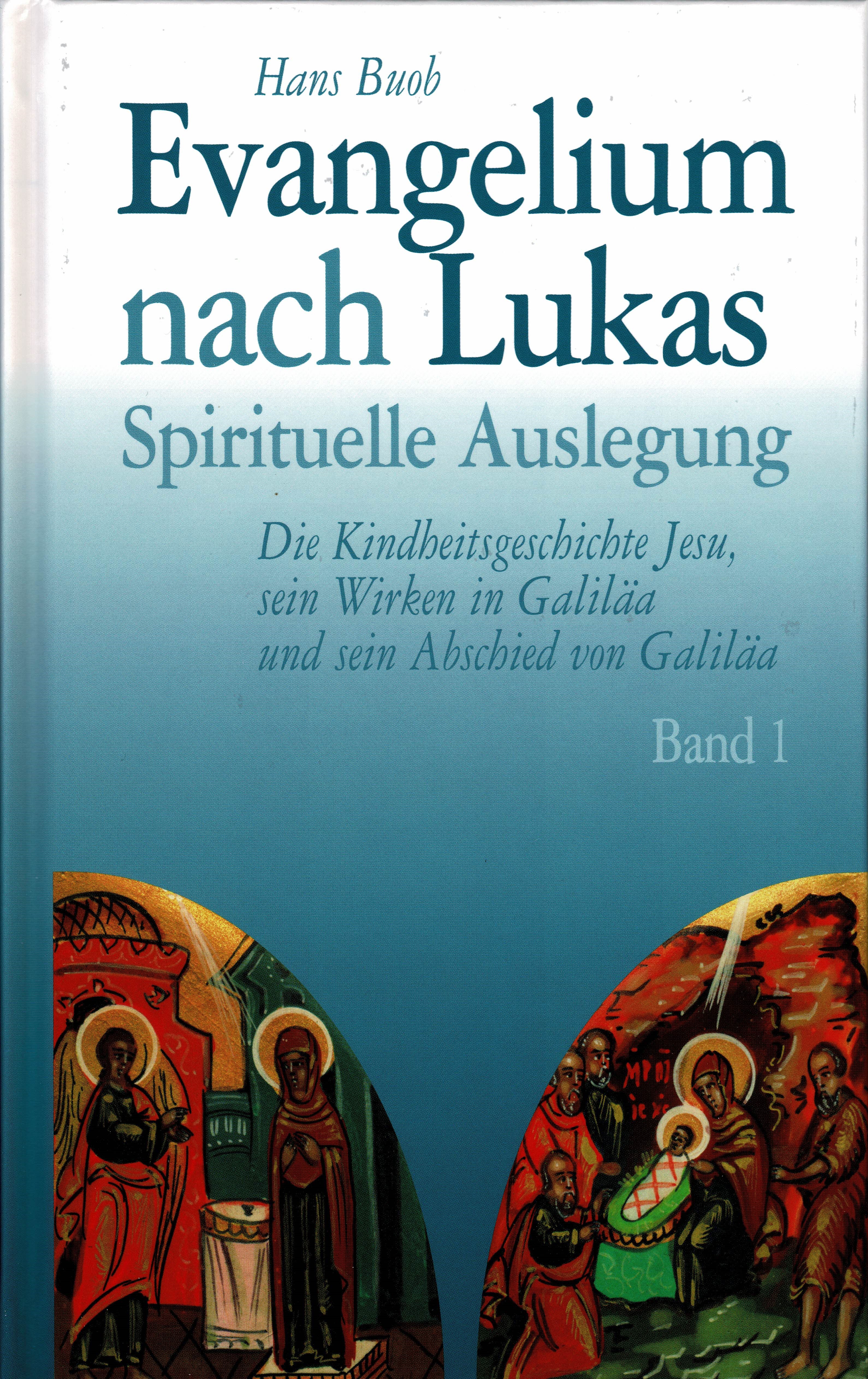 Evangelium nach Lukas 2er Bundle Band 1 und Band 2