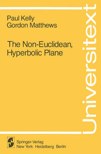 The Non-Euclidean, Hyperbolic Plane