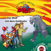 TOM TURBO - Der Wolf mit dem Goldzahn