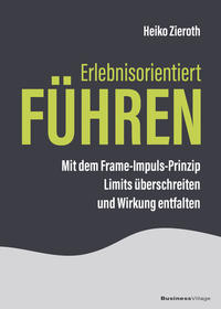 Erlebnisorientiert führen