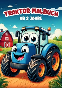 Traktor Malbuch ab 2 Jahre