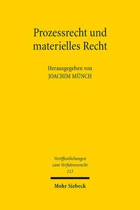 Prozessrecht und materielles Recht