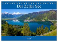 Der Zeller See im schönen Salzburger Land (Tischkalender 2025 DIN A5 quer), CALVENDO Monatskalender