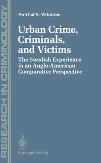 Urban Crime, Criminals, and Victims