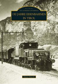 100 Jahre Seilbahnen in Tirol