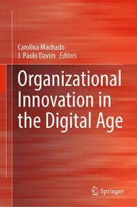 Organizational Innovation in the Digital Age