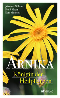 Arnika – Königin der Heilpflanzen