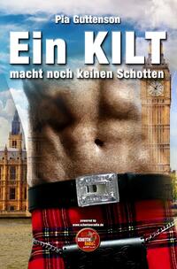 Ein Kilt macht noch keinen Schotten