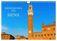 Impressionen aus Siena (Wandkalender 2025 DIN A4 quer), CALVENDO Monatskalender