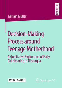 Decision-Making Process around Teenage Motherhood