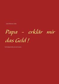 Papa - erklär mir das Geld!