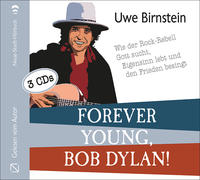 Forever young, Bob Dylan!