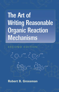 The Art of Writing Reasonable Organic Reaction Mechanisms