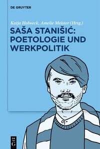 Saša Stanišic: Poetologie und Werkpolitik