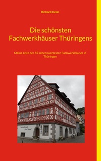 Die schönsten Fachwerkhäuser Thüringens