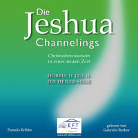 Die Jeshua-Channelings Hörbuch Teil 2