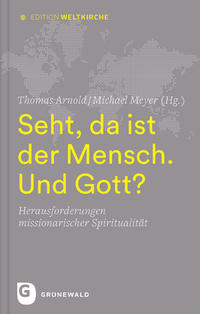 Seht, da ist der Mensch. Und Gott?