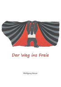 Der Weg ins Freie