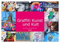 Graffiti Kunst und Kult (Wandkalender 2025 DIN A3 quer), CALVENDO Monatskalender