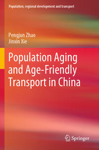 Population Aging and Age-Friendly Transport in China