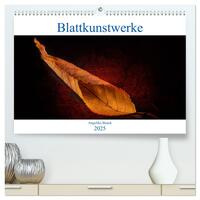 Blattkunstwerke (hochwertiger Premium Wandkalender 2025 DIN A2 quer), Kunstdruck in Hochglanz