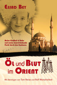 Öl und Blut im Orient