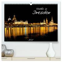 Nachts in Dresden (hochwertiger Premium Wandkalender 2025 DIN A2 quer), Kunstdruck in Hochglanz