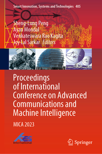 Proceedings of International Conference on Advanced Communications and Machine Intelligence