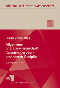 Allgemeine Literaturwissenschaft. Grundfragen einer besonderen Disziplin