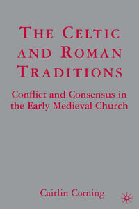 The Celtic and Roman Traditions