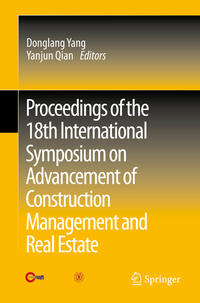 Proceedings of the 18th International Symposium on Advancement of Construction Management and Real Estate