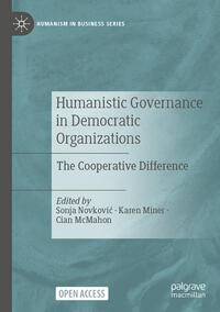 Humanistic Governance in Democratic Organizations