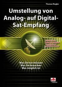 Umstellung von Analog- auf Digital-Sat-Empfang