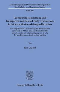 Prozedurale Regulierung und Transparenz von Related Party Transactions in börsennotierten Aktiengesellschaften.