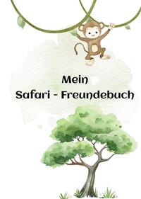 Mein Safari Freundebuch