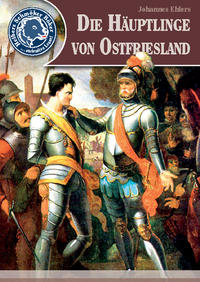 Die Häuptlinge von Ostfriesland