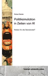 Politiksimulation in Zeiten von KI