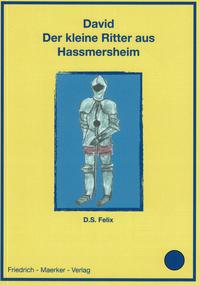 David - Der kleine Ritter aus Hassmersheim