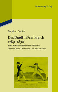 Das Duell in Frankreich 1789-1830