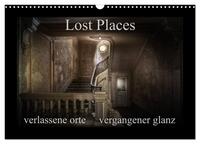 Lost Places - verlassene Orte vergangener Glanz (Wandkalender 2025 DIN A3 quer), CALVENDO Monatskalender