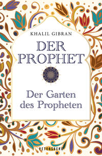 Der Prophet - Der Garten des Propheten Doppelband, Edle Geschenkausgabe in Leinenoptik