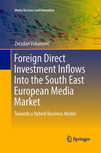 Foreign Direct Investment Inflows Into the South East European Media Market