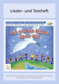 Wir sind die Kinder dieser Welt