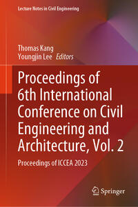 Proceedings of 6th International Conference on Civil Engineering and Architecture, Vol. 2