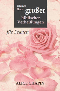 Kleines Buch großer biblischer Verheißungen