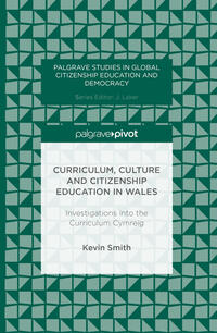 Curriculum, Culture and Citizenship Education in Wales