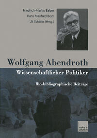 Wolfgang Abendroth Wissenschaftlicher Politiker