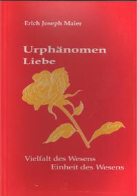 Urphänomen Liebe