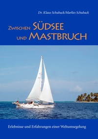 Zwischen Südsee und Mastbruch