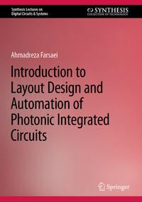 Introduction to Layout Design and Automation of Photonic Integrated Circuits